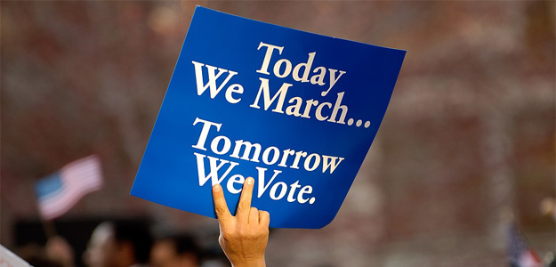 Today We March Tomorrow We Vote